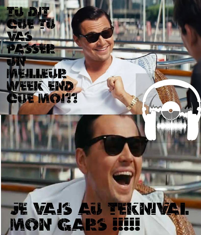 je vais au teknival mon gars